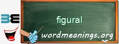 WordMeaning blackboard for figural